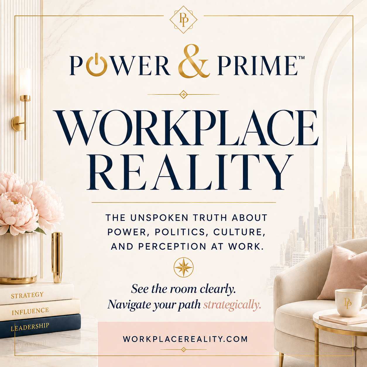 Workplace Reality by Power & Prime